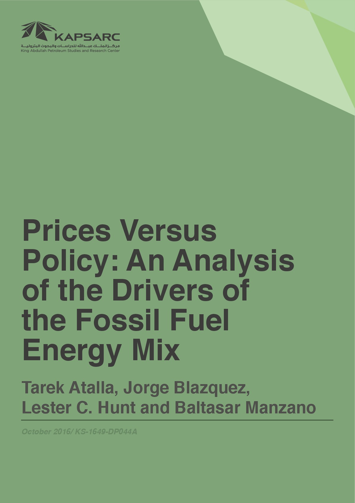 Prices Versus Policy: An Analysis of the Drivers of the Fossil Fuel Energy Mix (1)