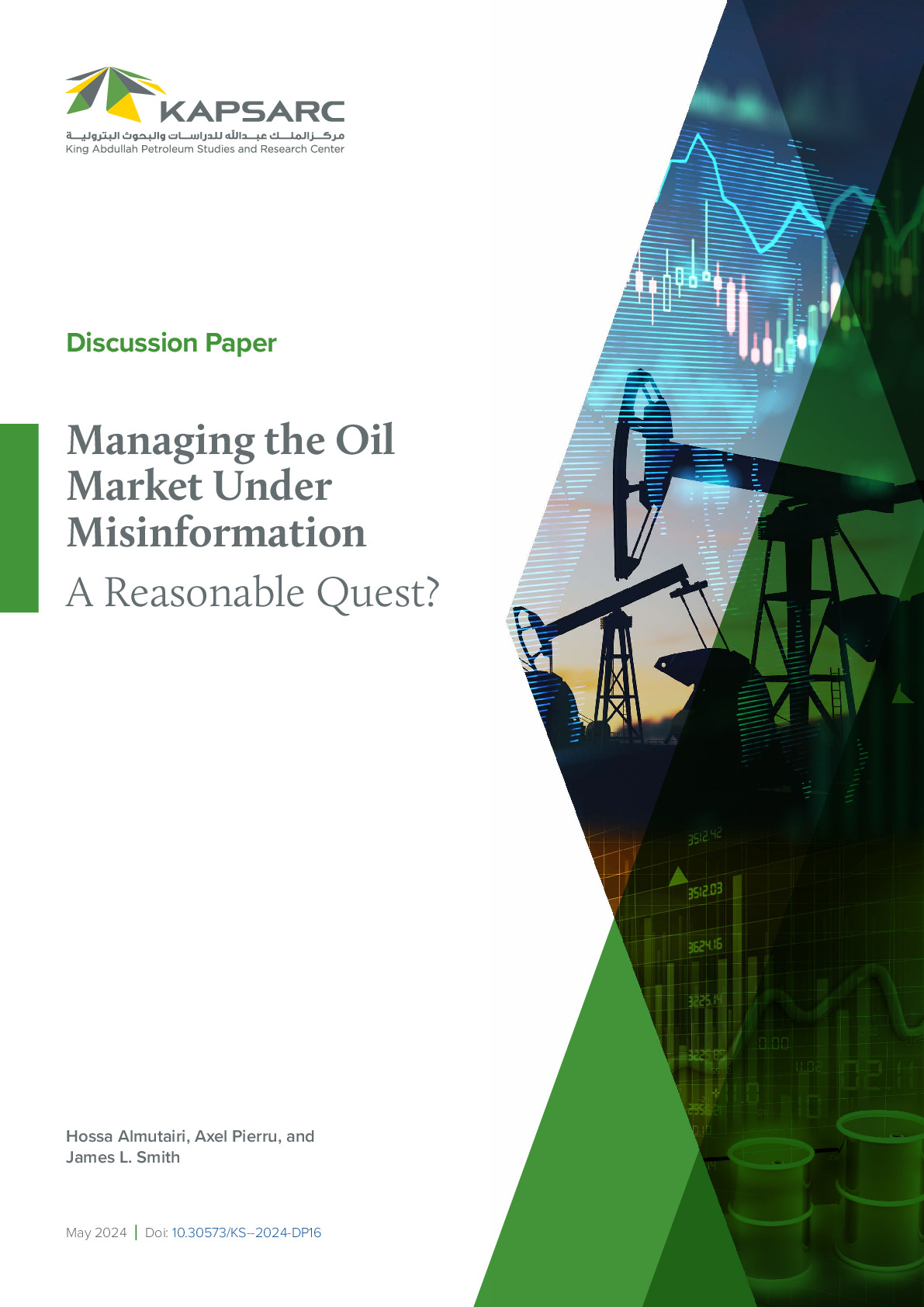 Managing the Oil Market Under Misinformation: A Reasonable Quest? (1)