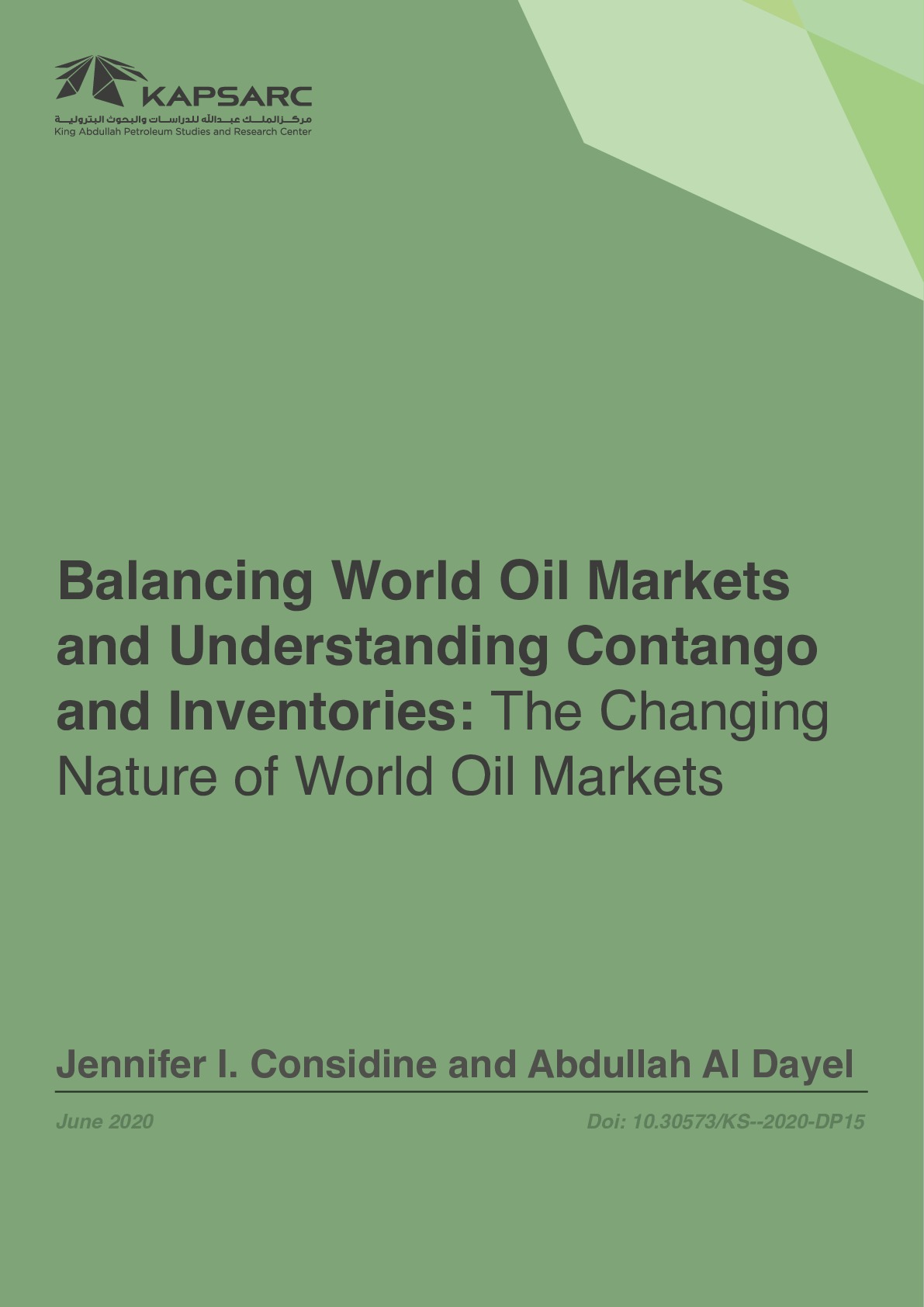 Balancing World Oil Markets and Understanding Contango and Inventories: The Changing Nature of World Oil Markets (1)