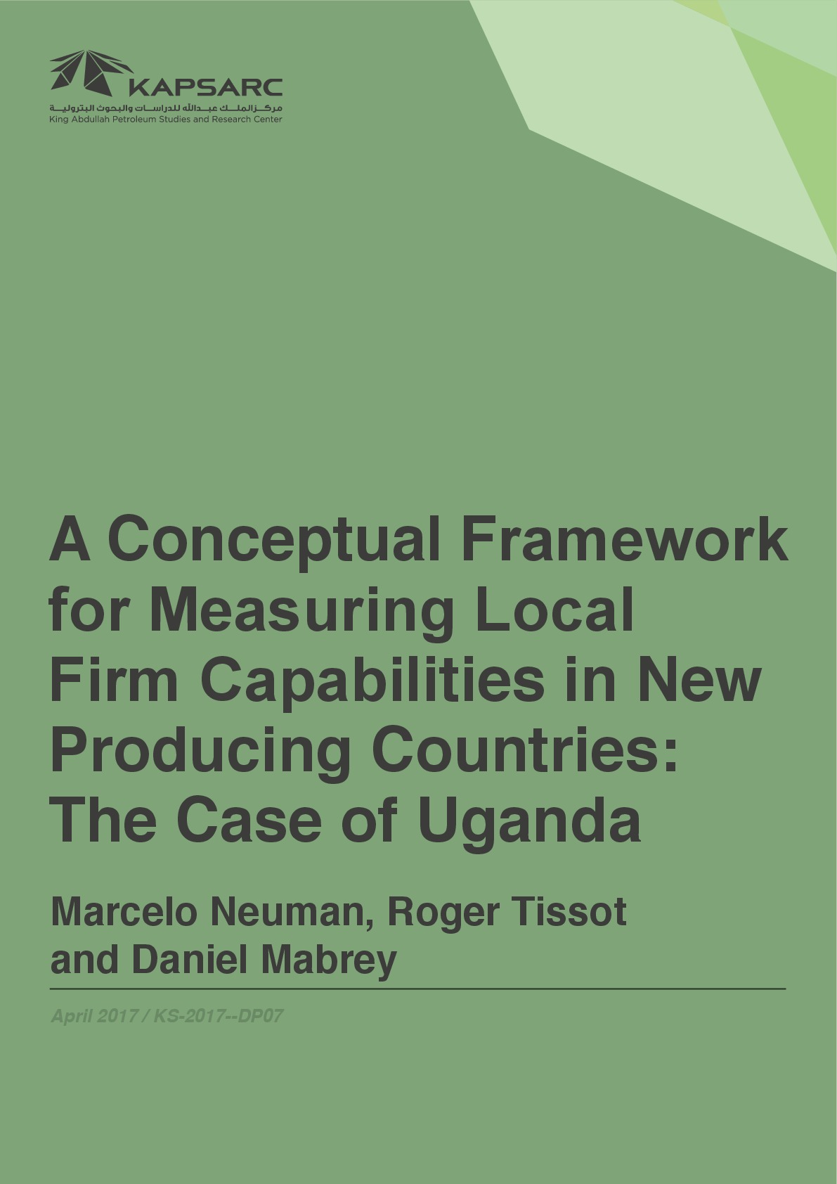 A Conceptual Framework for Measuring Local Firm Capabilities in New Producing Countries: The Case of Uganda (1)