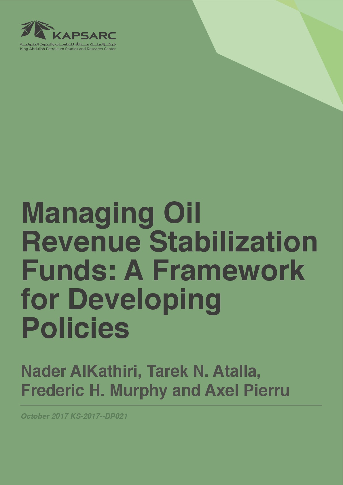 Managing Oil Revenue Stabilization Funds: A Framework for Developing Policies (1)