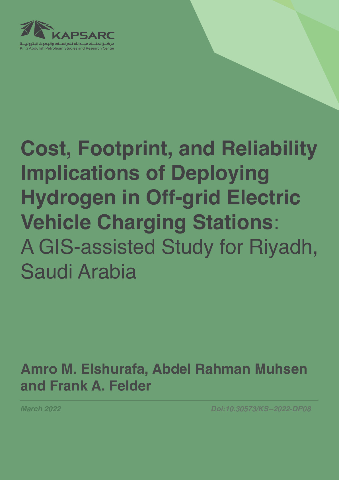 Cost, Footprint, and Reliability Implications of Deploying Hydrogen in Off-grid Electric Vehicle Charging Stations: A GIS-assisted Study for Riyadh, Saudi Arabia (1)