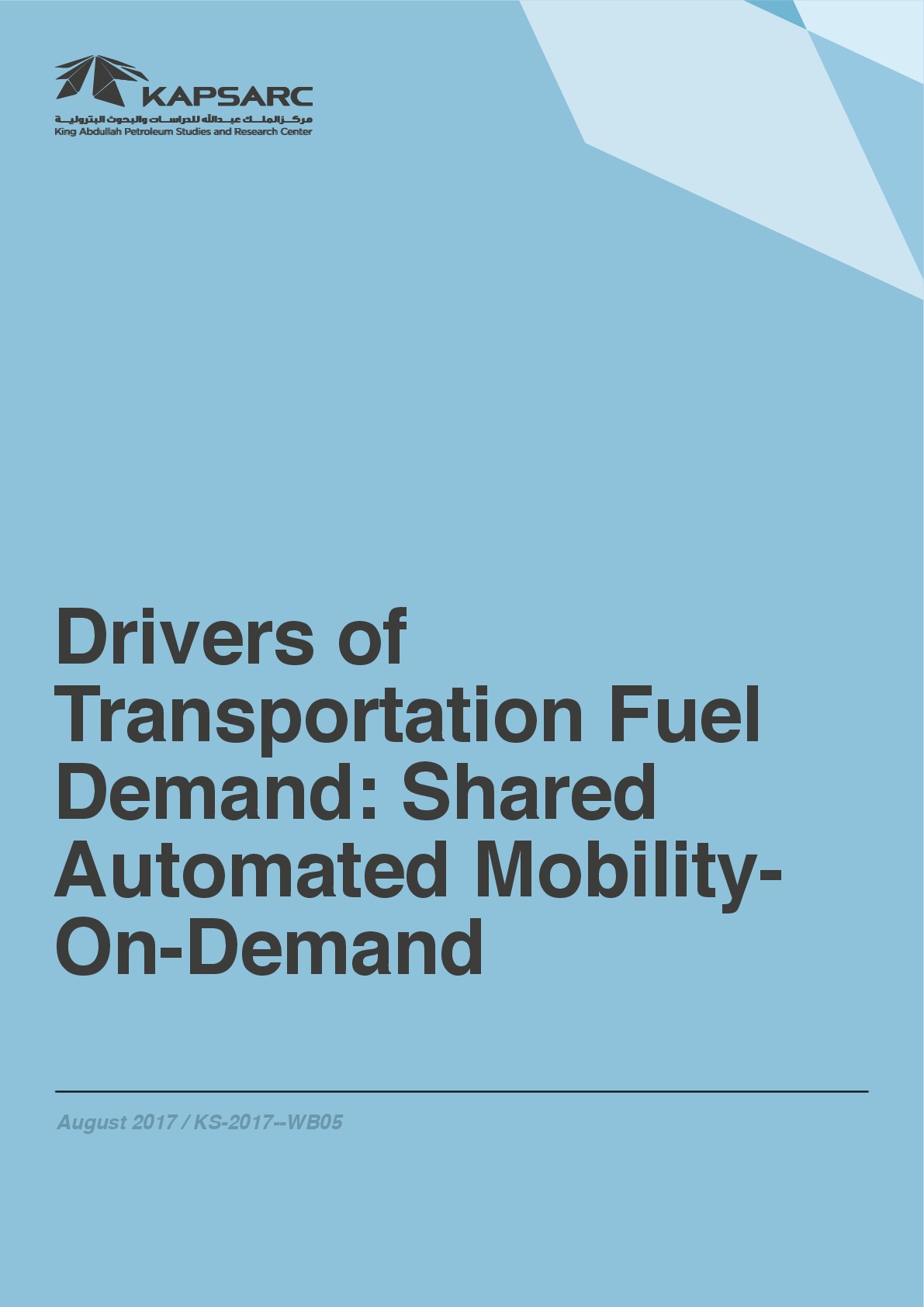 Drivers of Transportation Fuel Demand: Shared Automated Mobility-On-Demand (1)