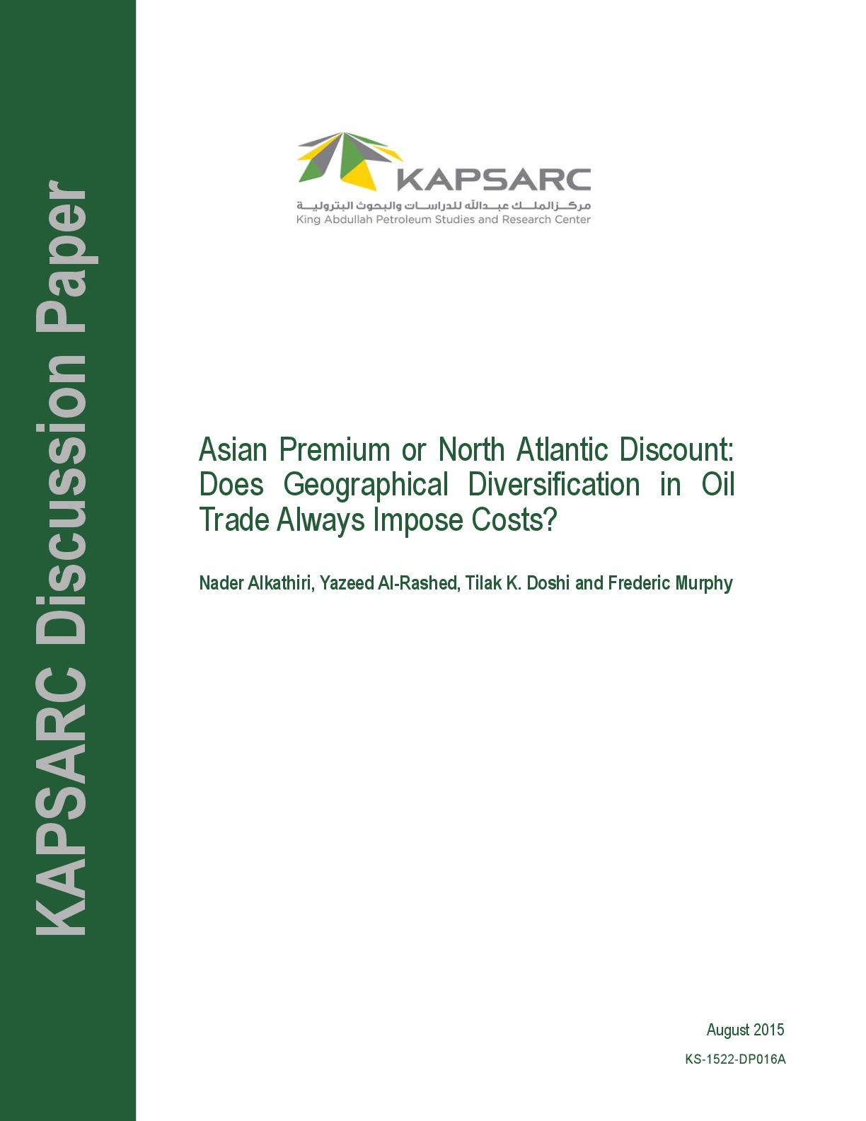 Asian Premium or North Atlantic Discount: Does Geographical Diversification in Oil Trade Always Impose Costs? (1)